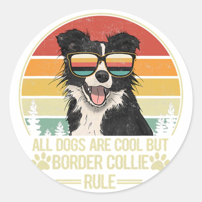 Sticker Rond tous les chiens sont cool, mais la règle de collie (Devant)