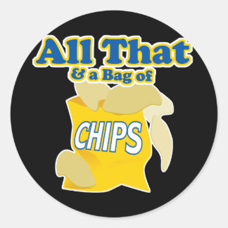Sticker Rond Tout ça et un sac de chips