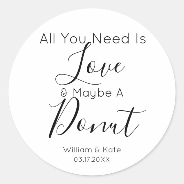 Sticker Rond Tout Ce Dont Vous Avez Besoin Est Amour Donut Rust (Devant)