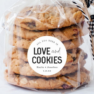 Sticker Rond Tout ce dont vous avez besoin est Love & Cookies W