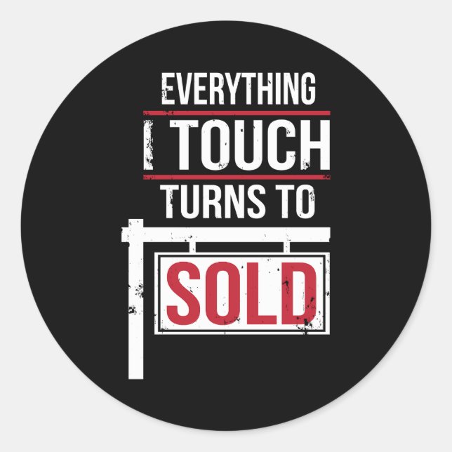 Sticker Rond Tout Ce Que J'Ai Touché Se Vend (Devant)
