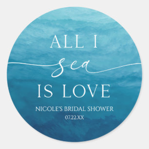 Sticker Rond Tout ce que je vois est Amour Océan Plage Mer Show
