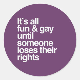 Sticker Rond TOUT EST AMUSANT ET GAI JUSQU'À --.png