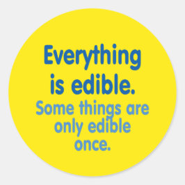 Sticker Rond Tout est comestible