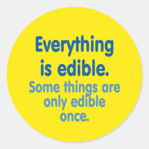 Sticker Rond Tout est comestible