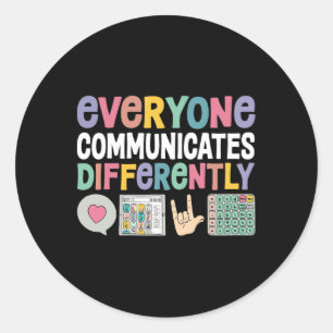 Sticker Rond Tout Le Monde Communique Différemment Une Éducatio