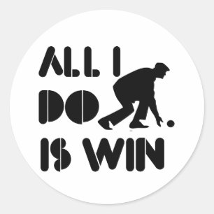 Sticker Rond Tout que je fais est victoire au bowling de