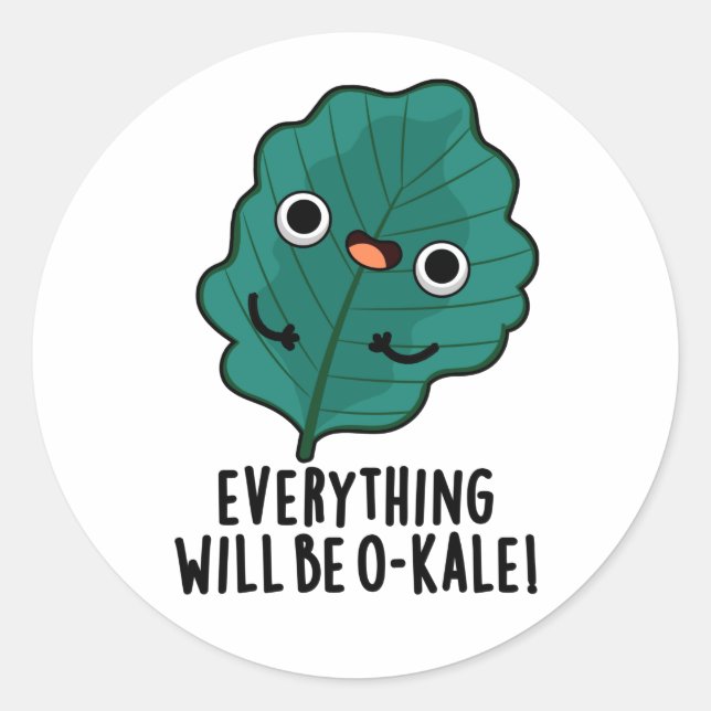 Sticker Rond Tout Sera O-kale Funny Veggie Pun (Devant)