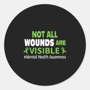 Sticker Rond Toutes les blessures ne sont pas visibles - Sensib