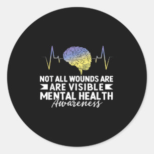 Sticker Rond Toutes les blessures ne sont pas visibles Sensibil