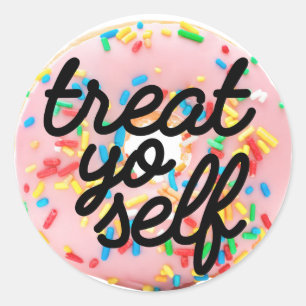 Sticker Rond Traitez-vous vous-même