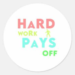 Sticker Rond Travail dur - Restez concentré, restez motivé