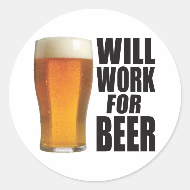 Sticker Rond Travaillera Pour La Bière (Devant)