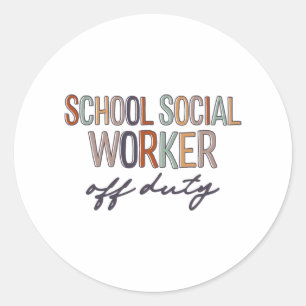 Sticker Rond Travailleur Social Hors Service Dernier Jour De L'