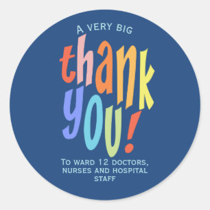 Sticker Rond Très grand Merci Appréciation Hôpital Keyworker