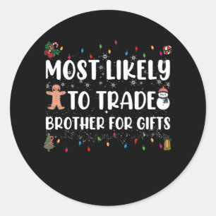 Sticker Rond Très Probable De Commerce Fraternité Pour Cadeaux 
