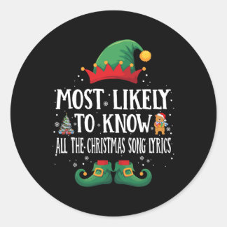 Sticker Rond Très Probable De Connaître La Chanson De Noël Qui