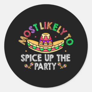 Sticker Rond Très Probable D'Épingler Le Parti Sombrero Cinco D