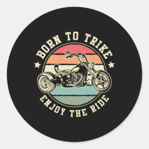 Sticker Rond Triker Born Trike Profitez De Ride Motor Trike Ret
