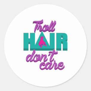 Sticker Rond Troll Cheveux Ne S'Occupe Pas Des Mains Coiffeurs 