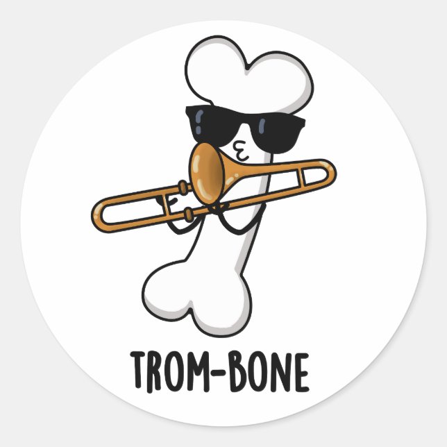 Sticker Rond Trom-bone Funny Music Trombone Pun (Devant)