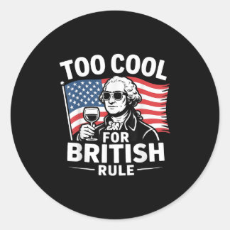 Sticker Rond Trop Cool pour 4 juillet britannique