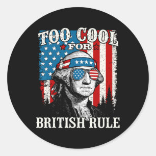 Sticker Rond Trop Cool Pour La Règle Britannique Drapeau Améric