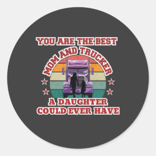 Sticker Rond Trucker Mère Fille Bond Famille Route Amour