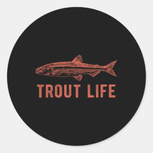 Sticker Rond Truite Vie Pêche nouveauté Pêcheur Cadeau