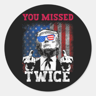 Sticker Rond Trump 2024 Drapeau américain que vous avez manqué