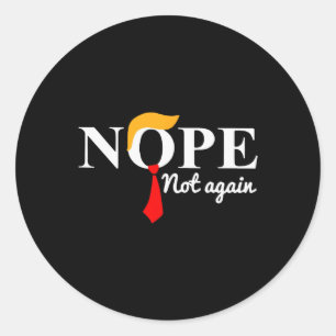 Sticker Rond Trump 2024 n'est pas non plus un Trump drôle