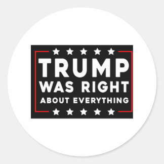 Sticker Rond Trump avait raison sur tout