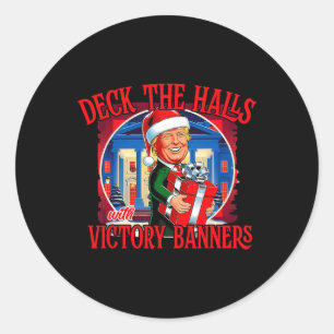 Sticker Rond Trump Deck Les Halls Avec Des Bannières De Victoir