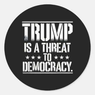 Sticker Rond Trump est une menace pour la démocratie 