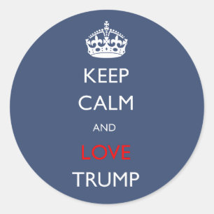 Sticker Rond Trump, gardez le calme et l'amour