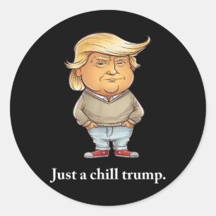 Sticker Rond Trump Je ne suis qu’un gars de l’enfance drôle de