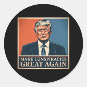 Sticker Rond Trump rend les conspirations superbes 5