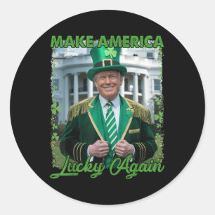 Sticker Rond Trump républicain drôle Rendre l'Amérique chanceus