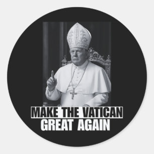 Sticker Rond Trump Veut Être Le Prochain Pape Ch