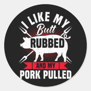 Sticker Rond Tshirt Drôle BBQ Grill Viande de Porc Effilochée p