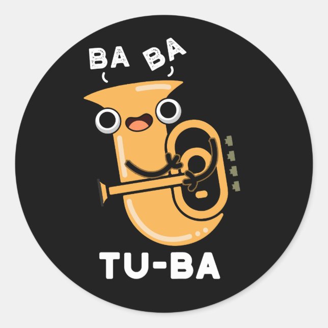 Sticker Rond Tu-ba Funny Tuba Puns Dark BG (Devant)
