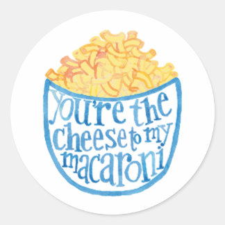 Sticker Rond Tu es le fromage de mes macaronis