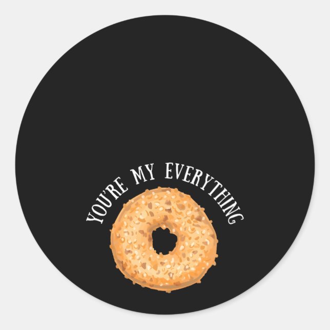 Sticker Rond Tu Es Ma Cuisine De Bagel Tout (Devant)