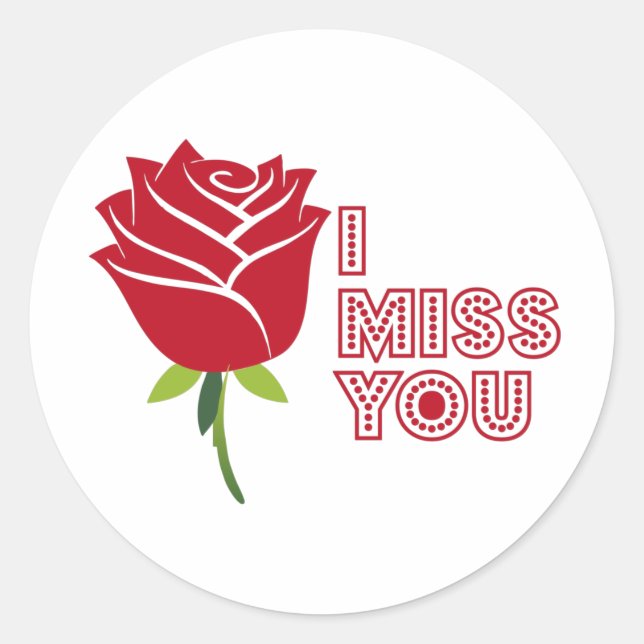 Sticker Rond Tu me manques avec une belle rose rouge (Devant)