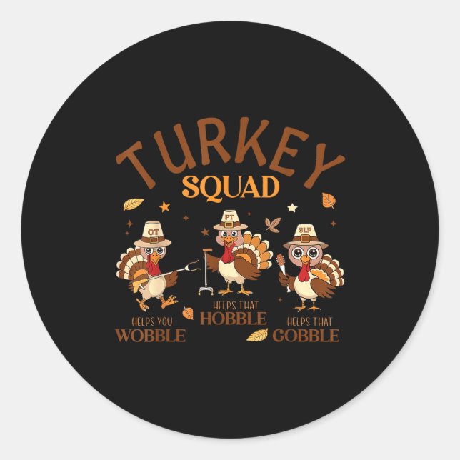 Sticker Rond Turkey Squad Ot Pt Slp Occupational Therapy Thanks (Devant)