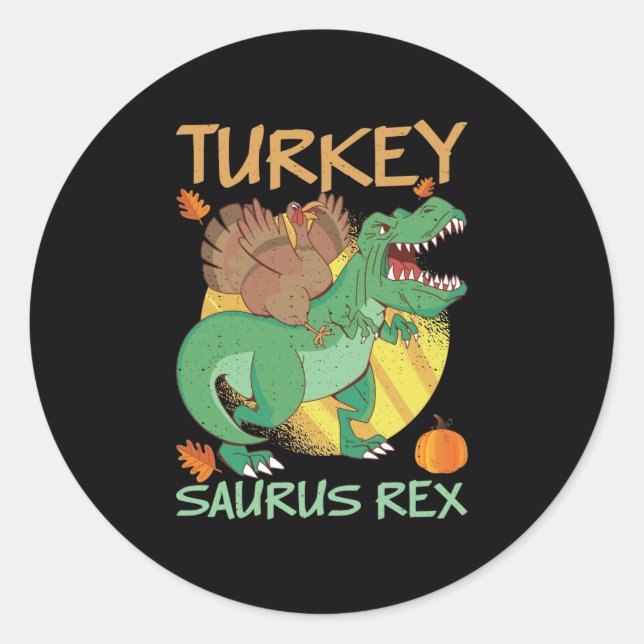 Sticker Rond Turquie Saurus Rex Thanksgiving Dinosaur Préhistor (Devant)