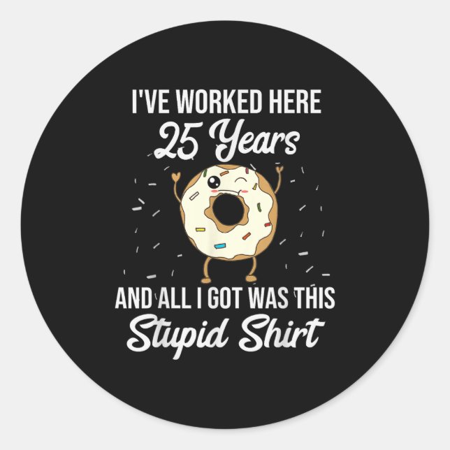 Sticker Rond Twenty Five Years Of Employment Donut 25 Year Work (Devant)