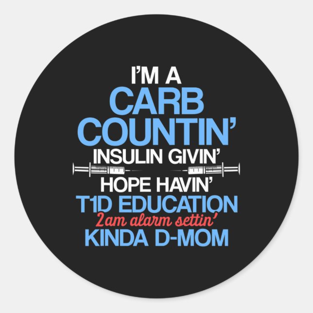 Sticker Rond Type 1 Sensibilisation au diabète Maman T1d Guerri (Devant)