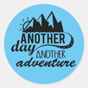 Sticker Rond Un autre jour Une autre aventure
