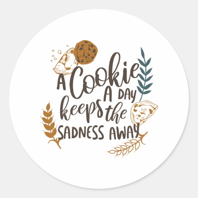 Sticker Rond Un biscuit par jour garde la tristesse blanche (Devant)